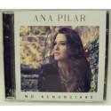 Cd ANA PILAR NO RENUNCIARE
