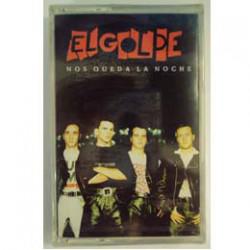CASSETTE GOLPE,EL NOS QUEDA LA NOCHE