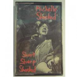 CASSETTE MICHELLE SHOCKED SHORT SHARP SHOCKED