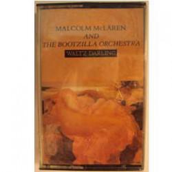 CASSETTE MALCOM MCLAREN AND THE BOOTZILLA ORCHEST WALTZ...
