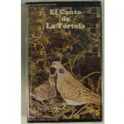 CASSETTE CANTO DE LA TORTOLA,EL EL CANTO DE LA TORTOLA