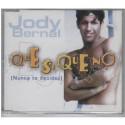 CDS JODY BERNAL QUE SI, QUE NO,(NUNCA TE DECIDES)