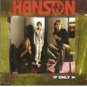 CD HANSON "IF ONLY  CD SINGLE+VHS PROMO DE REGALO"