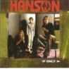 CD HANSON "IF ONLY  CD SINGLE+VHS PROMO DE REGALO"