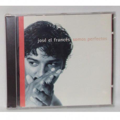 JOSE EL FRANCES SOMOS PERFECTOS