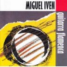 CD MIGUEL IVEN -GUITARRA FLAMENCA -