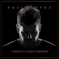 CD PABLO LOPEZ -CAMINO FUEGO Y LIBERTAD-