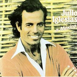 JULIO IGLESIAS A MEXICO