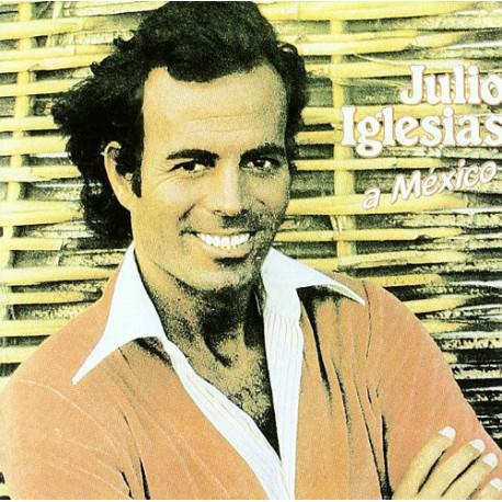 JULIO IGLESIAS A MEXICO