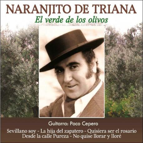 CD NARANJITO DE TRIANA -EL VERDE DE LOS OLIVOS- CD NARANJITO DE TRIANA -EL VERDE DE LOS OLIVOS-