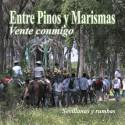 CD ENTRE PINOS Y MARISMAS -VENTE CONMIGO- SEVILLANAS Y RUMBAS
