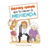 VAMOS NENA, QUE TE COMEN LA MERIENDA