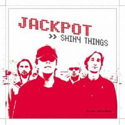 CD JACKPOT "SHINY THINGS"