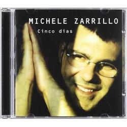 CD MICHELE ZARRILO "CINCO DIAS"