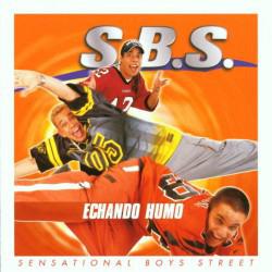 CD S.B.S. ECHANDO HUMO - SENSATIONAL BOYS STREET