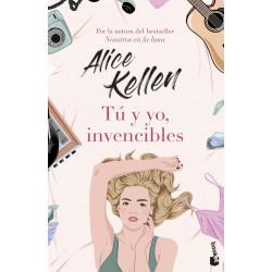 Tú y yo, invencibles,Alice Kellen, Novela contemporánea