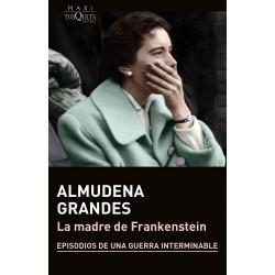 La madre de Frankenstein, Almudena Grandes