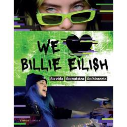 We love Billie Eilish, Su vida, su música, su historia