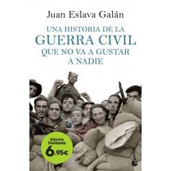 Libro Una historia de la guerra civil que no va a gustar a nadie Juan Eslava Galán