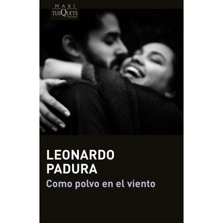 Libro Como polvo en el vientoLeonardo Padura