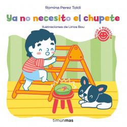 Libro Ya no necesito el chupete Romina Perez Toldi Lirios Bou