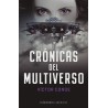 Libro Crónicas del multiverso - Reedición del Premio Minotauro 2010