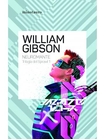 Libro de William Gibson Neuromante Trilogia del Sprawl 1