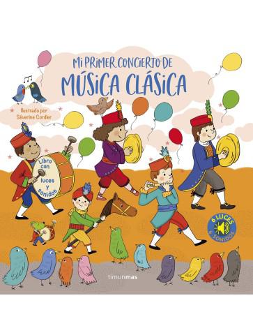 Libro infantil Mi primer concierto de música clásica. Luces y sonidos