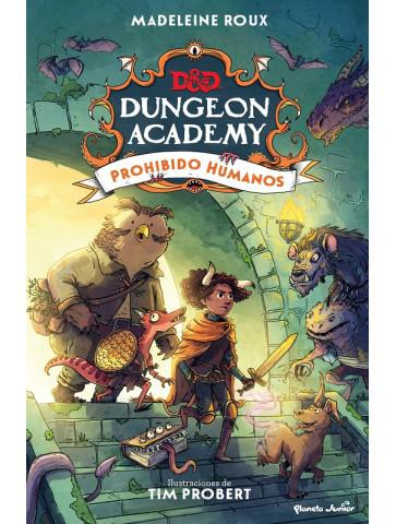 Dungeons & Dragons. Dungeon Academy. Prohibido humanos