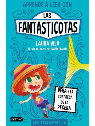 Las Fantasticotas 1. Vera y la sorpresa de la pecera