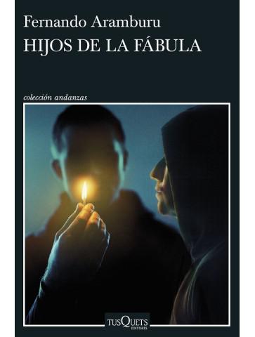 Hijos de la fábula de Fernando Aramburu