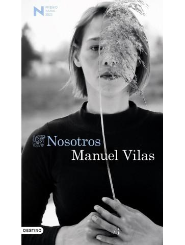 Nosotros de Manuel Vilas , Premio Nadal 2023