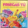 ¿friegas Tú?