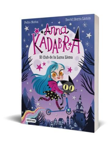 Anna Kadabra 1. El Club de la Luna Llena