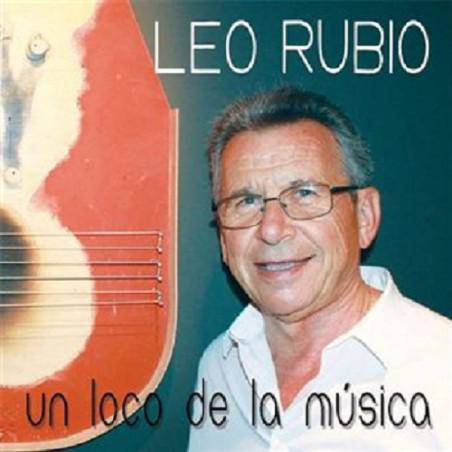 CD Leo Rubio -Un loco de la música-
