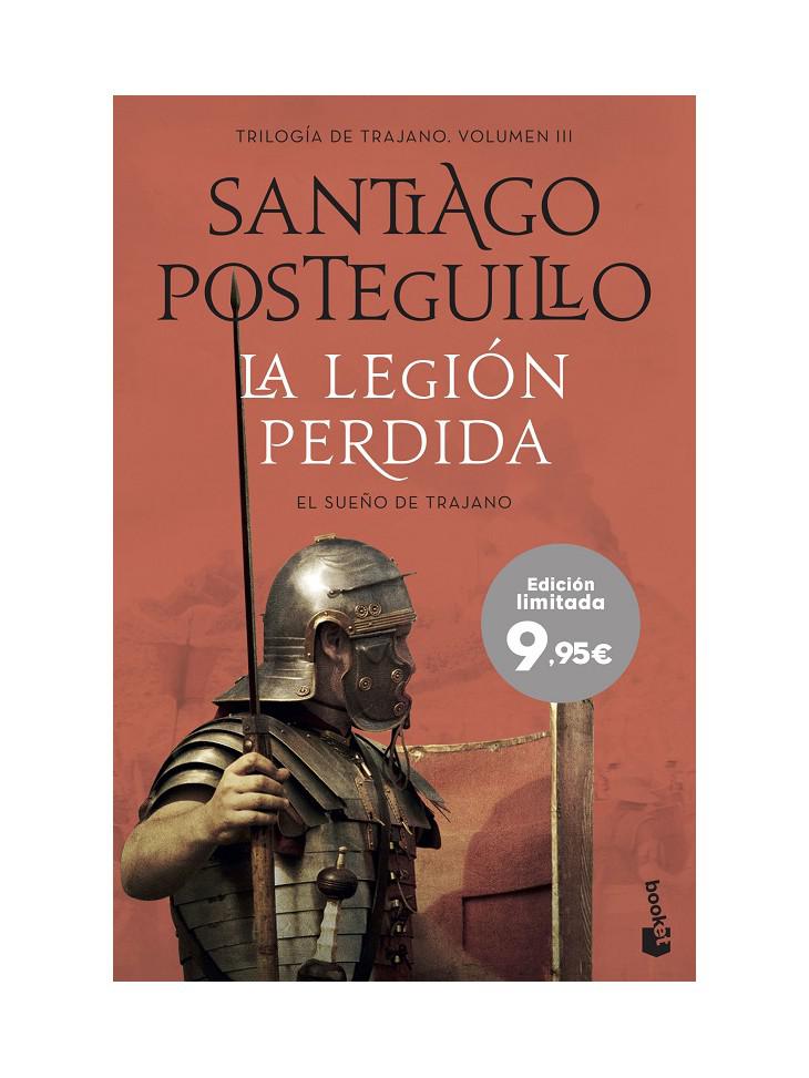 La legión perdida, Santiago Posteguillo La legión perdida, Santiago Posteguillo