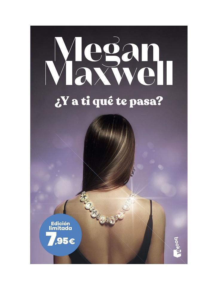 Y a ti qué te pasa de Megan Maxwell