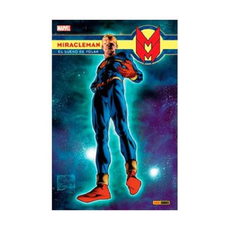Miracleman 01: El sueño de volar