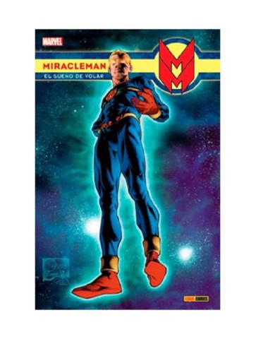 Miracleman 01: El sueño de volar