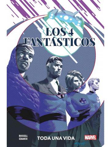 Los 4 Fantasticos: Toda una vida