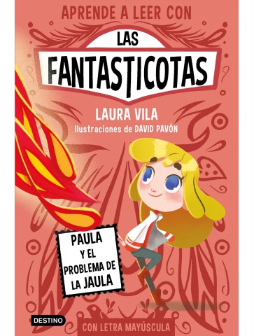 Libro Aprende a Leer con Las Fantasticotas 5: Paula y el Problema de la Jaula