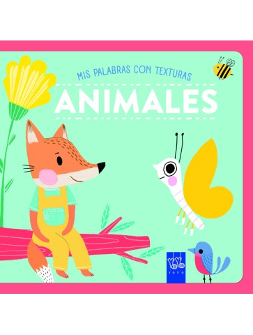 Animales: Texturas - Un libro de aprendizaje temprano