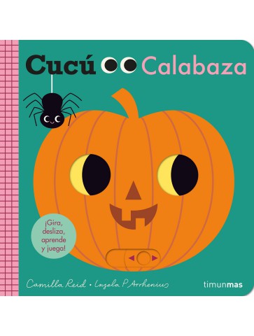 Cucú. Calabaza: Libro Interactivo para Bebés con Mecanismos Divertidos