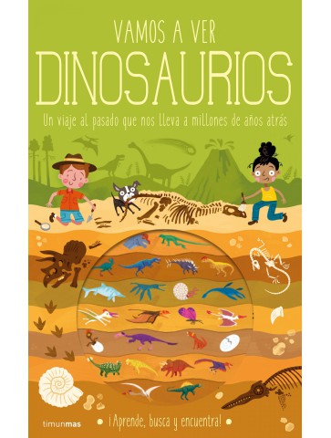 Vamos a Ver Dinosaurios: Un Viaje al Pasado de Criaturas Fascinantes