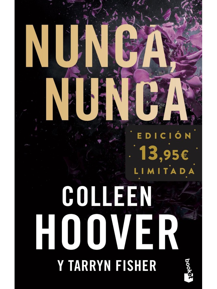 Nunca Nunca: Un Misterio Romántico de Colleen Hoover y Tarryn Fisher - Edición Limitada