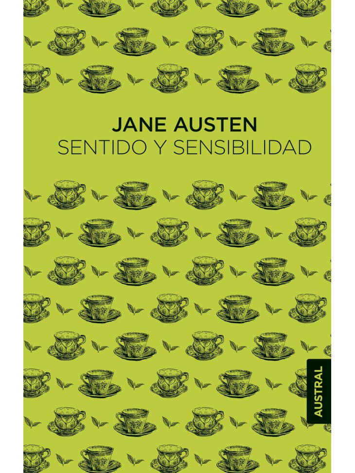 Sentido y Sensibilidad: Una Obra Clásica de Jane Austen
