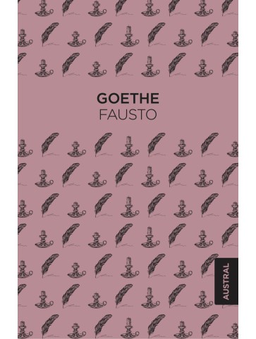 Fausto: El Clásico Inmortal de Johann Wolfgang von Goethe