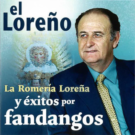 CD El Loreño -La Romería Loreña y éxitos por fandangos-