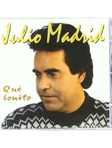 CD Julio Madrid -Qué bonito-