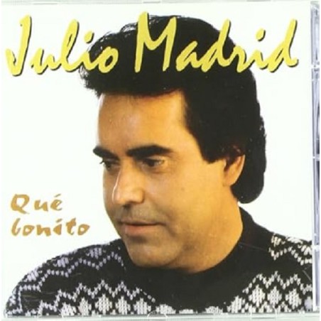 CD Julio Madrid -Qué bonito-